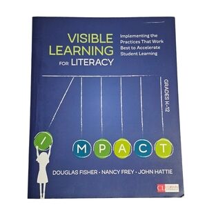 Visible Learning for Literacy Grades K-12 Impact Student Learning Education Book